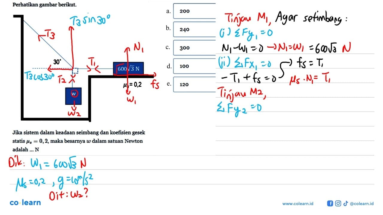 Perhatikan gambar berikut. 30 600 akar(3) N mus=0,2 w Jika