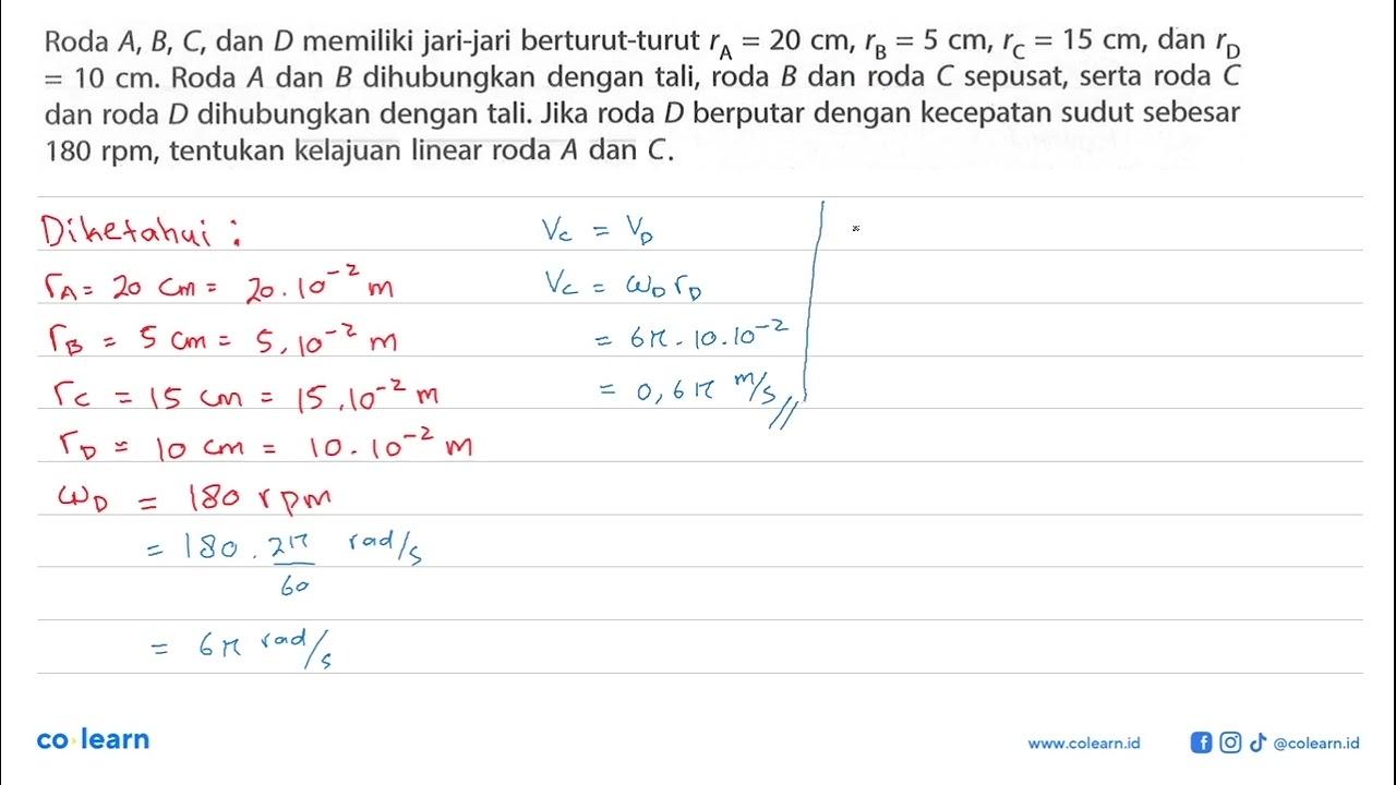 Roda A, B, C, dan D memiliki jari-jari berturut-turut rA =