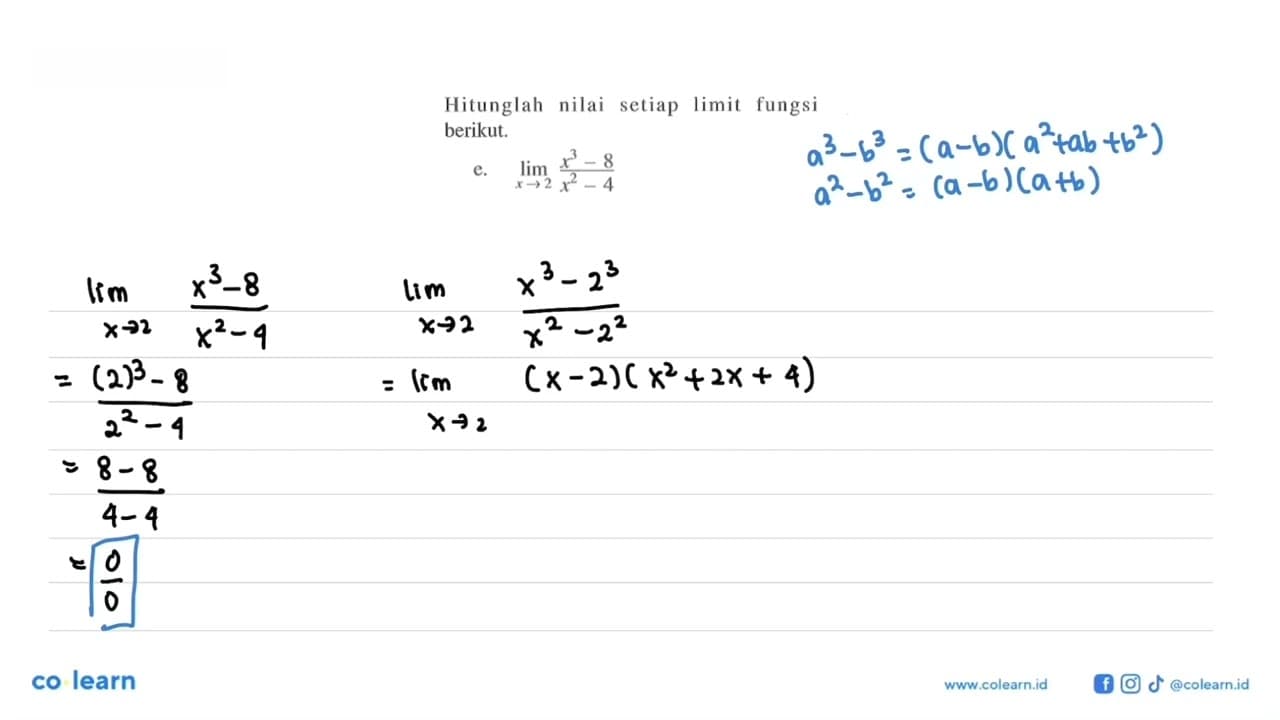 Hitunglah nilai setiap limit fungsi berikut.e. lim x->2