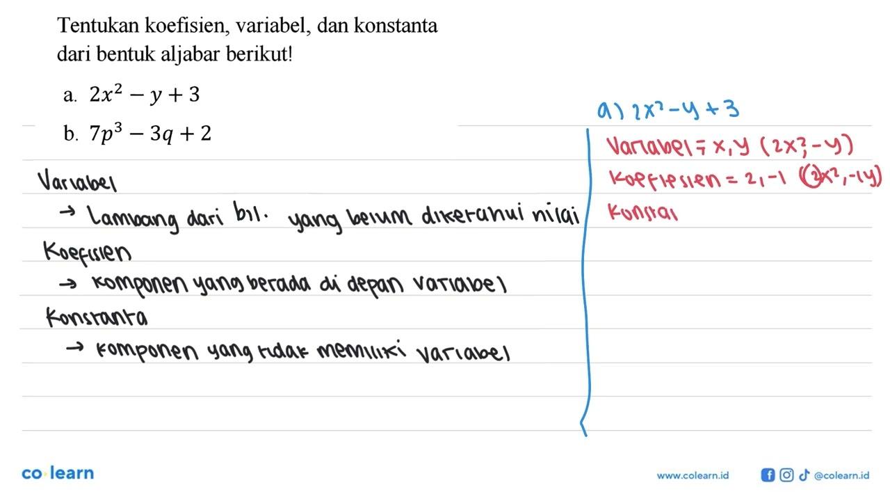 Tentukan koefisien, variabel, dan konstanta dari bentuk