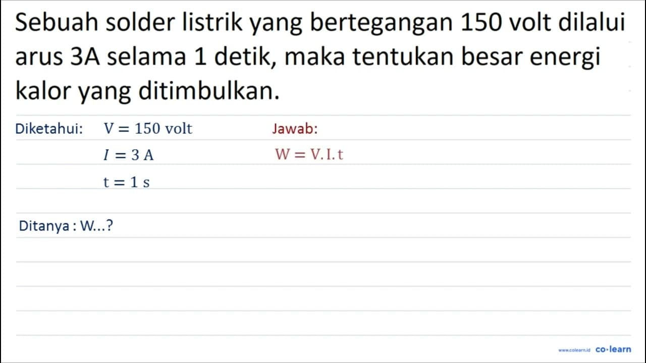 Sebuah solder listrik yang bertegangan 150 volt dilalui