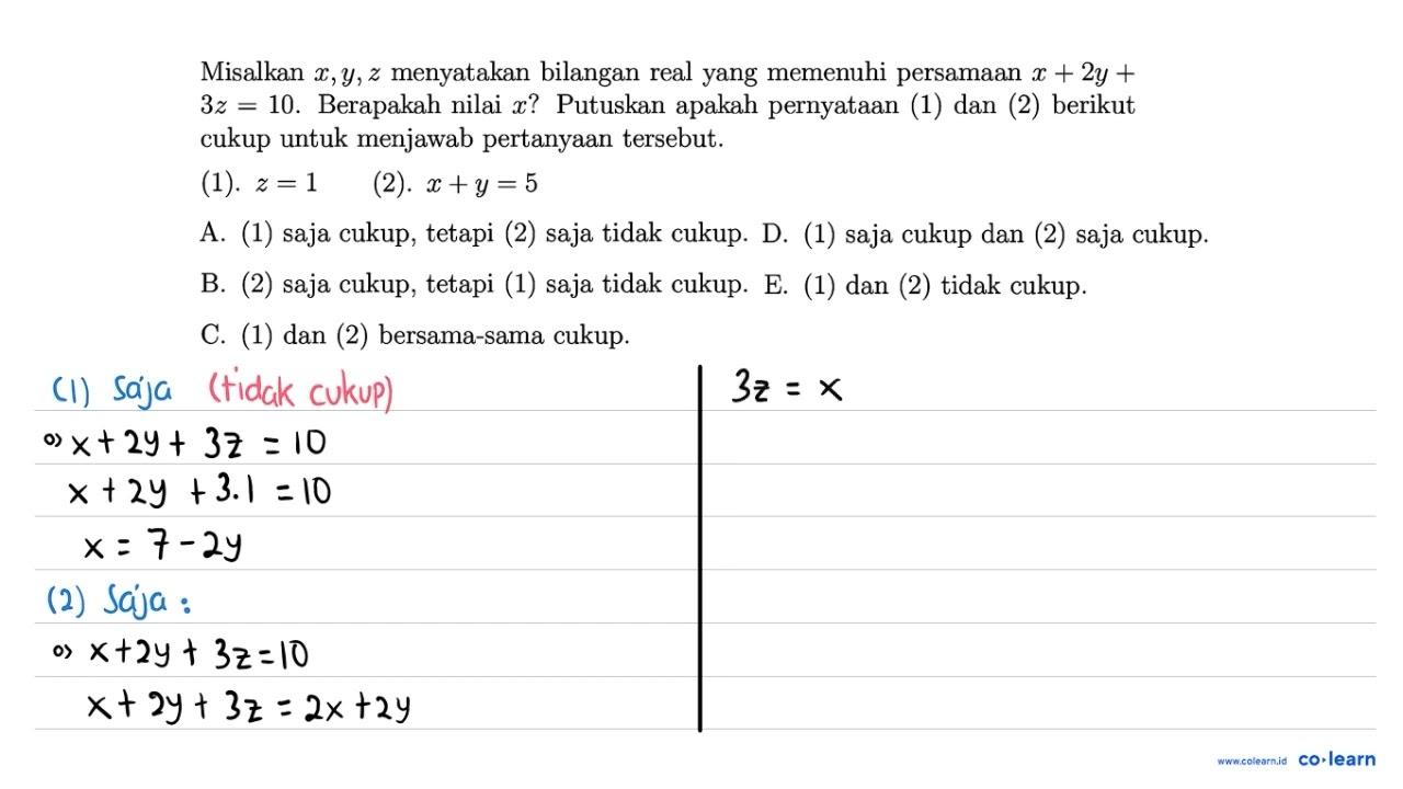 Misalkan x, y, z menyatakan bilangan real yang memenuhi