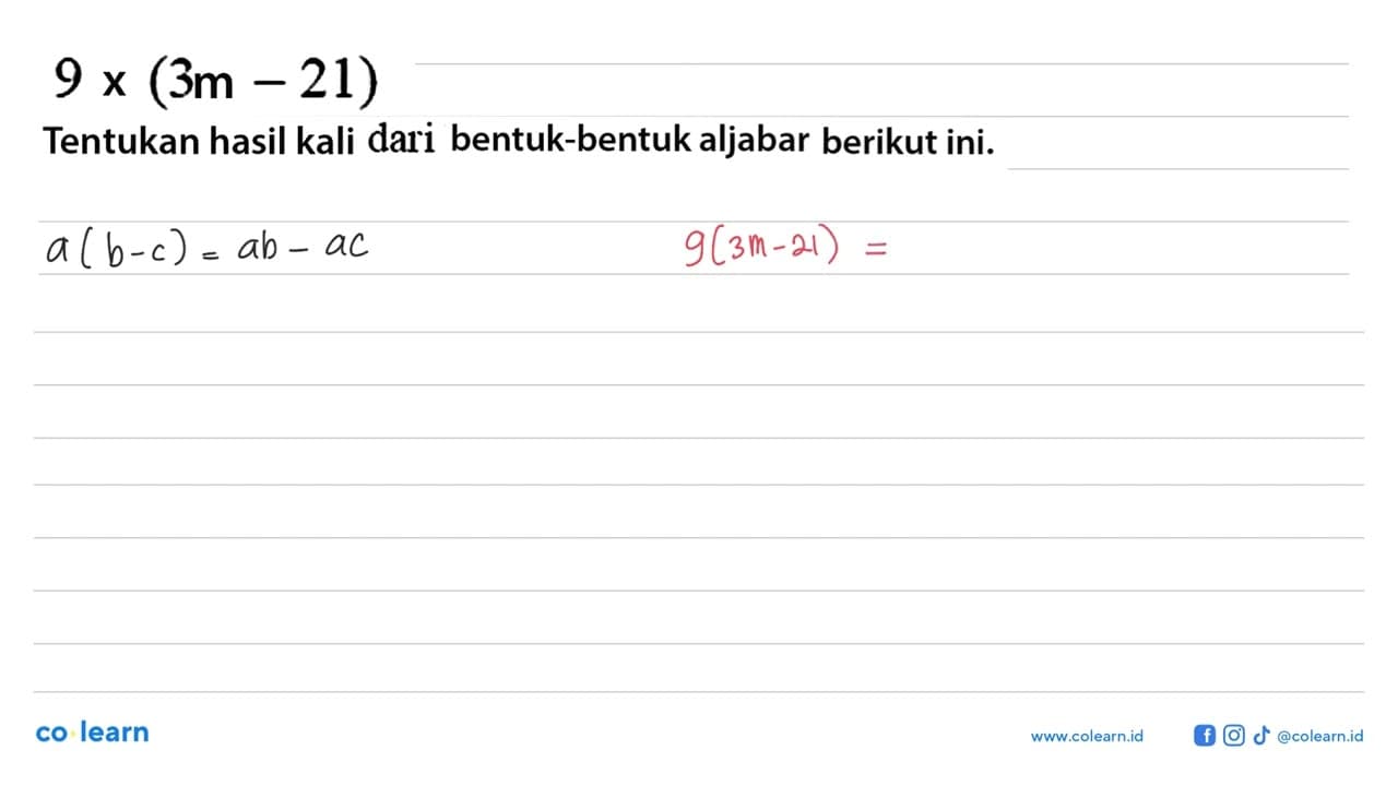 Tentukan hasil kali dari bentuk-bentuk aljabar berikut ini.