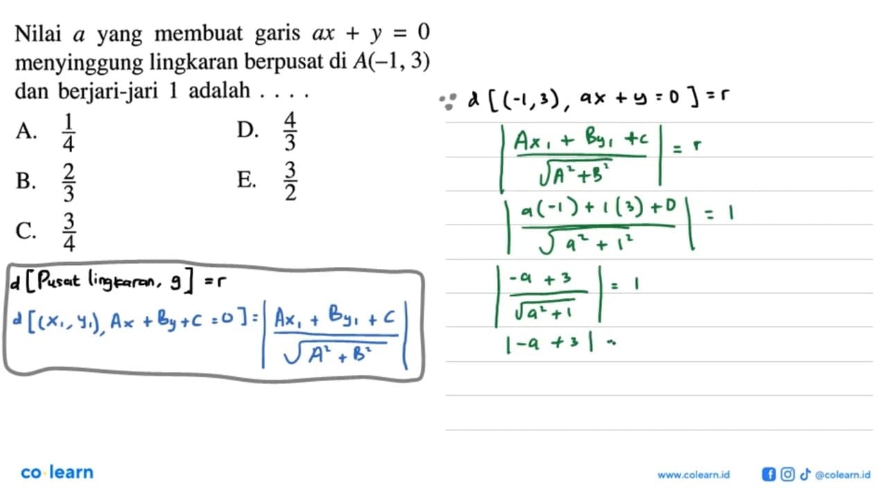 Nilai a yang membuat garis ax+y=0 menyinggung lingkaran