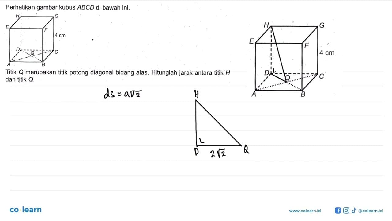 Perhatikan gambar kubus ABCD di bawah ini. A B C D E F G H