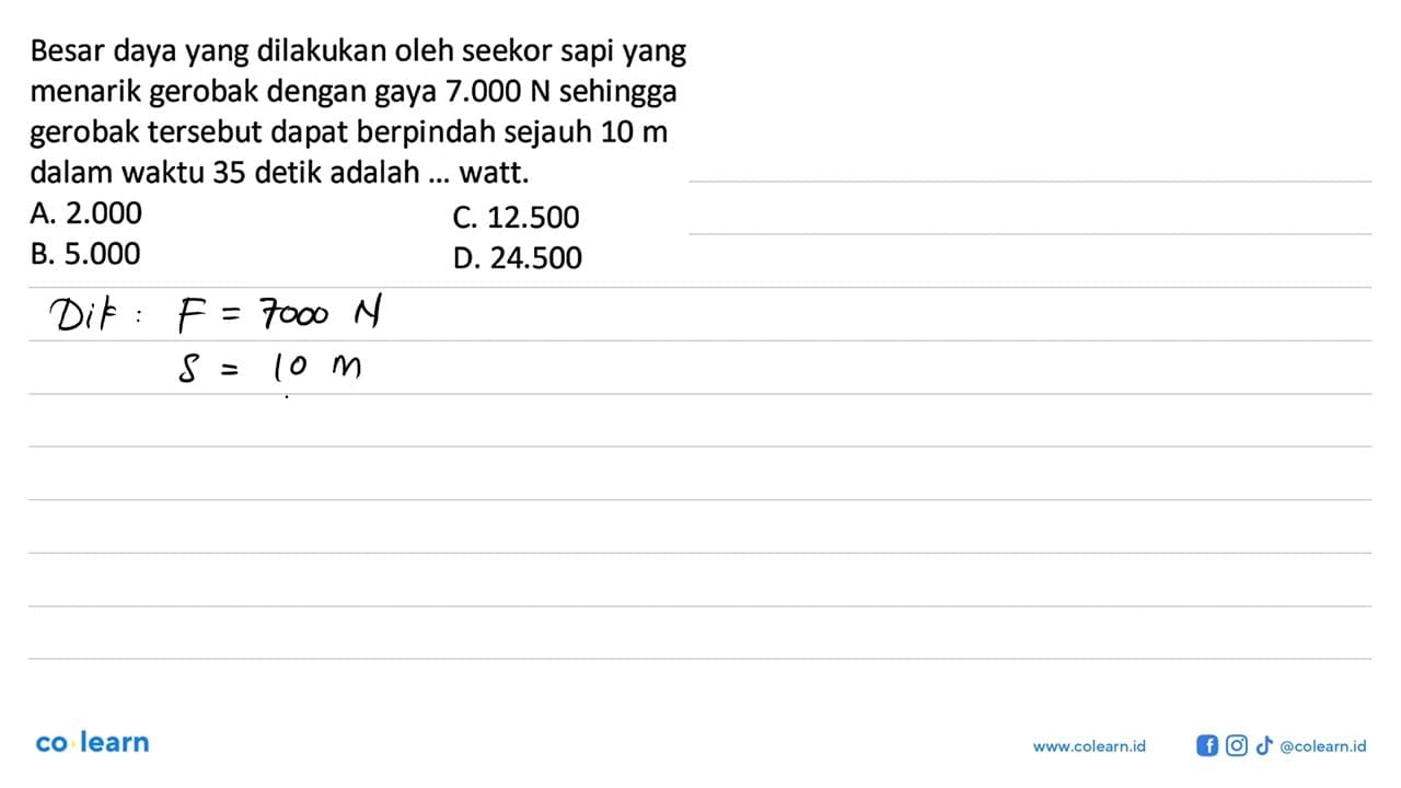 Besar daya yang dilakukan oleh seekor sapi yang menarik