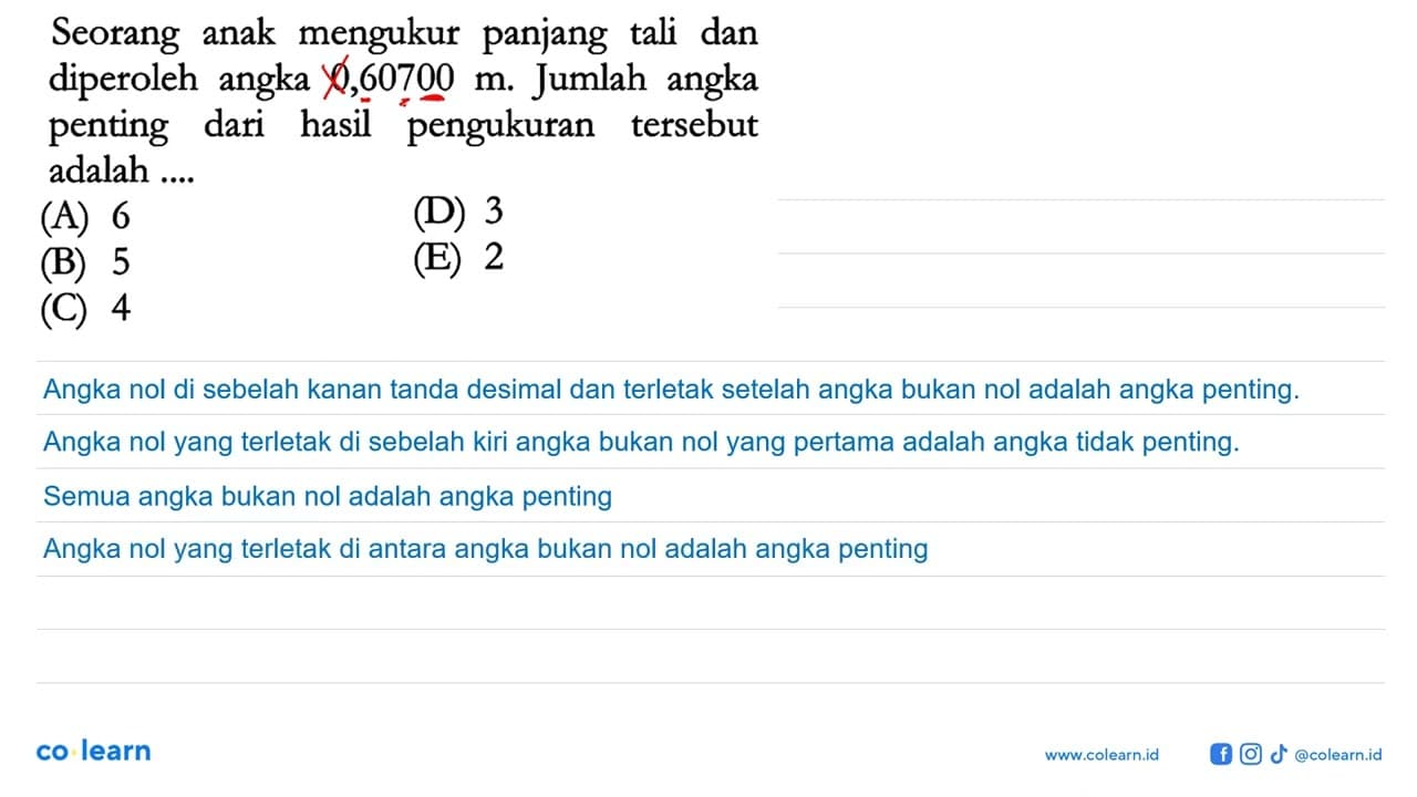 Seorang anak mengukur panjang tali dan diperoleh angka