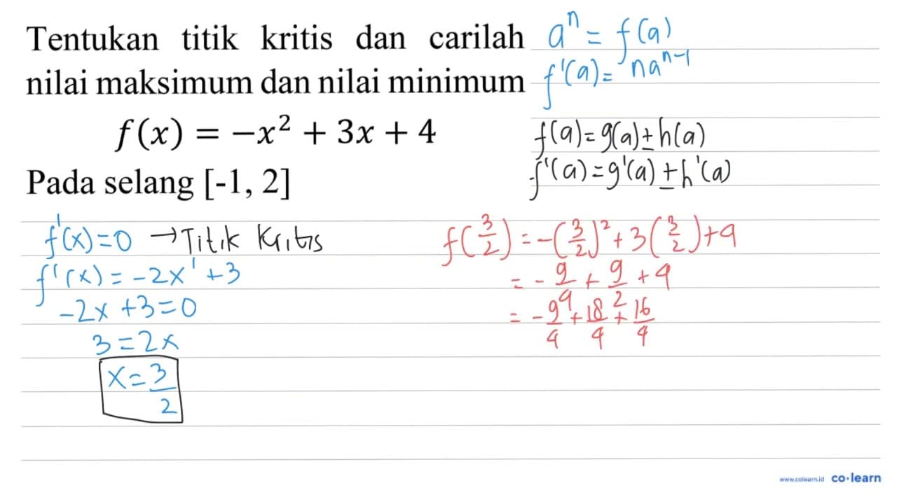 Tentukan titik kritis dan carilah nilai maksimum dan nilai