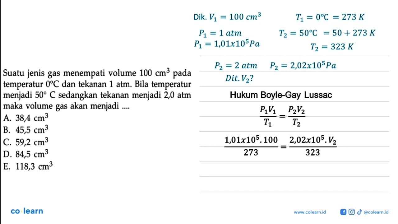 Suatu jenis gas menempati volume 100 cm^3 pada temperatur 0