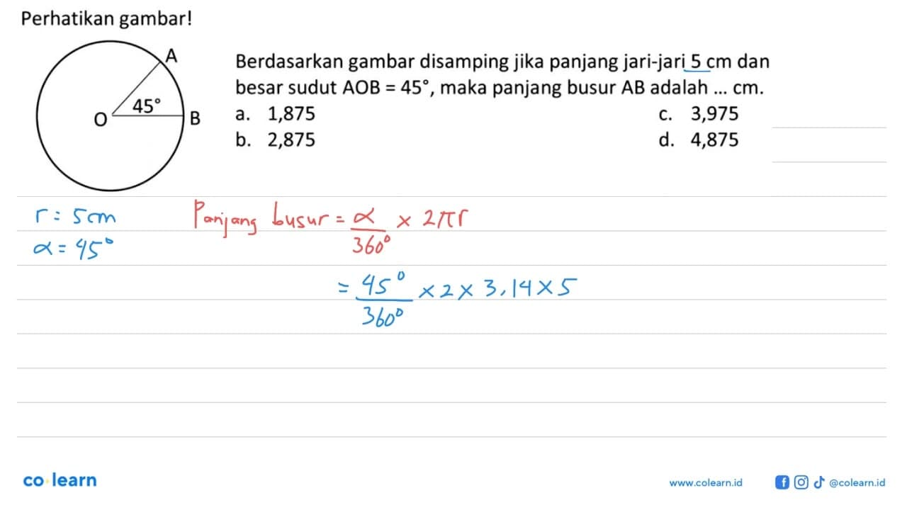 Perhatikan gambar! A O B 45 Berdasarkan gambar disamping