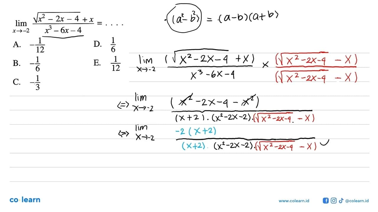 lim x ->-2 (akar(x^2-2x-4)+x)/(x^3-6x-4)=...