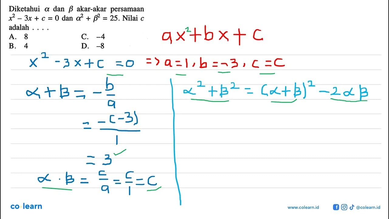 Diketahui alpha dan betha akar-akar persamaan x^2 - 3x + c