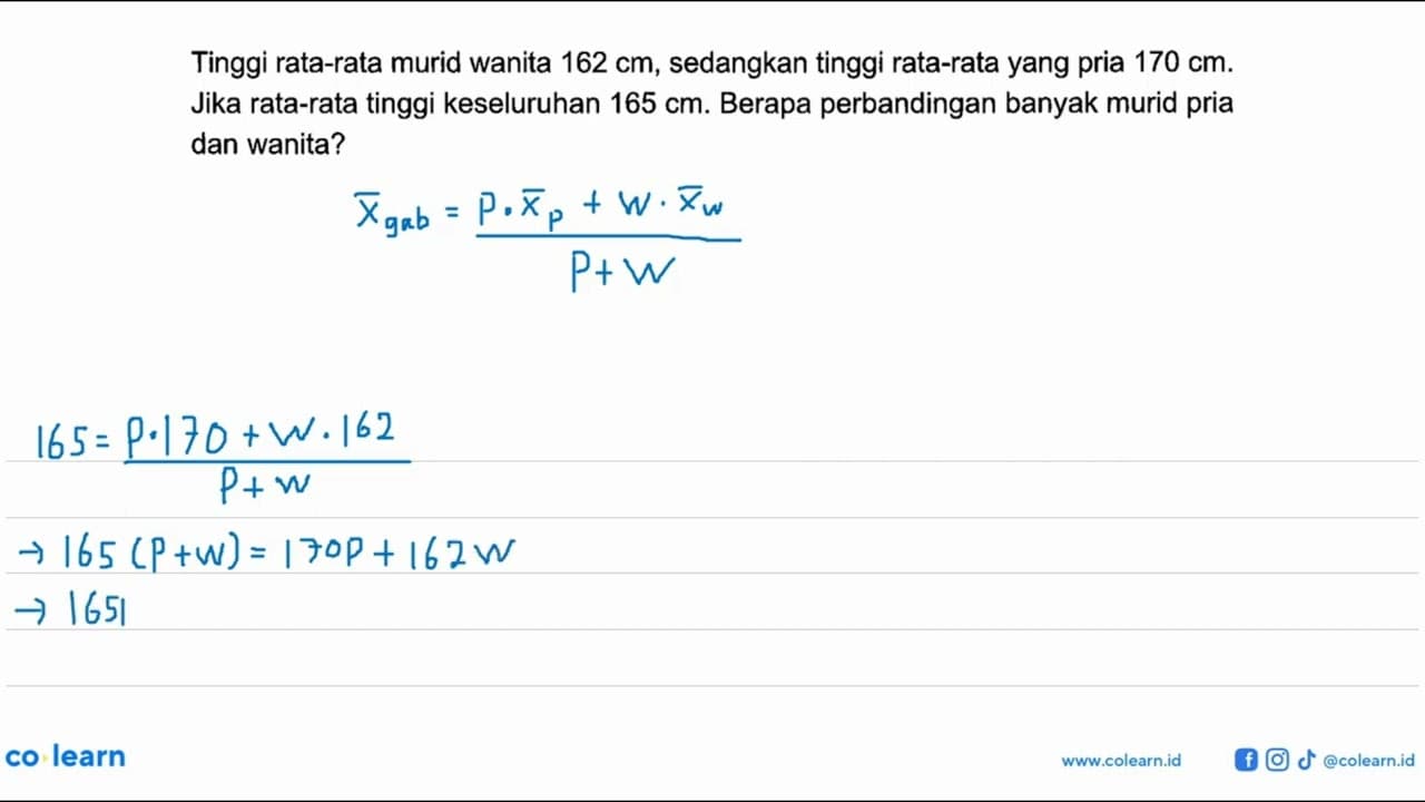 Tinggi rata-rata murid wanita 162 cm , sedangkan tinggi