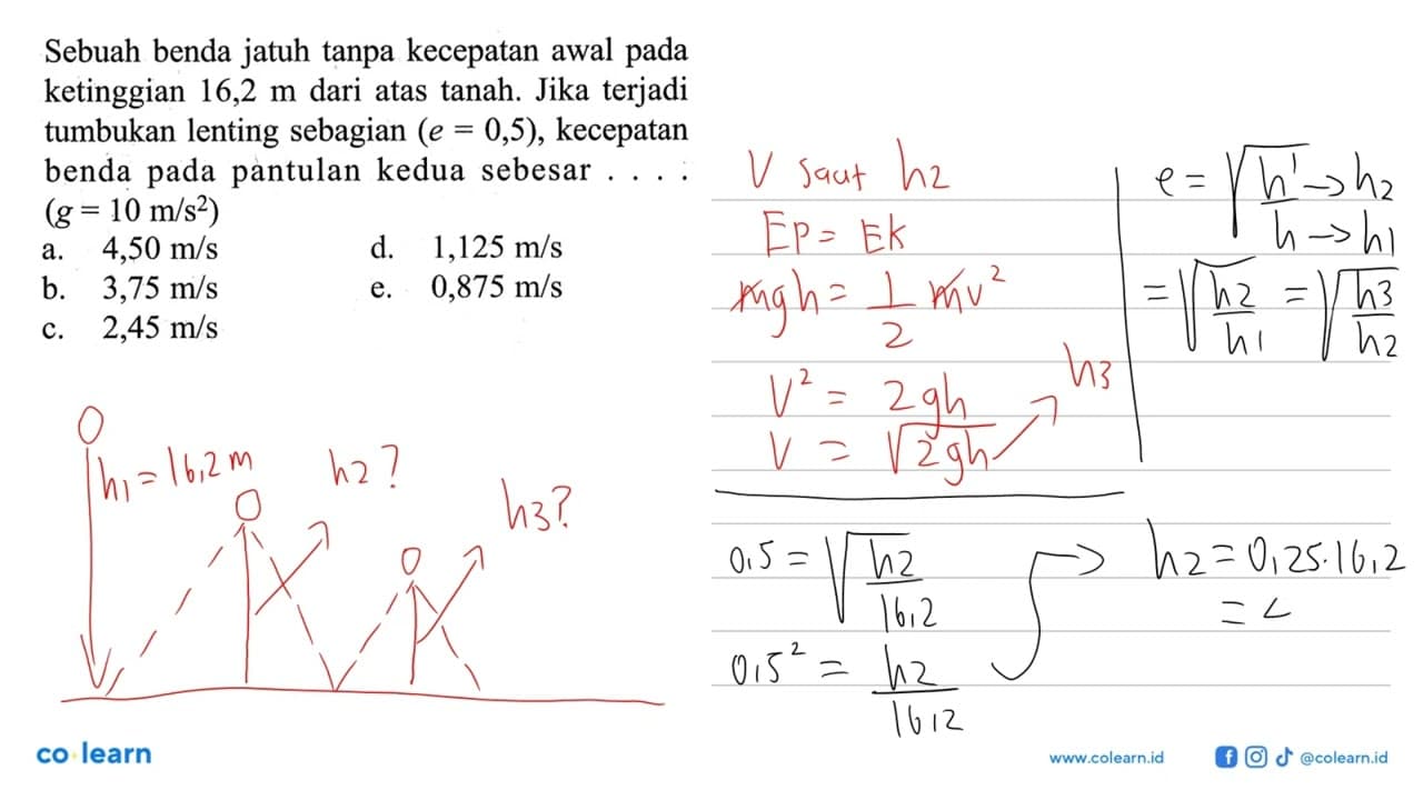 Sebuah benda jatuh tanpa kecepatan awal pada ke tinggian