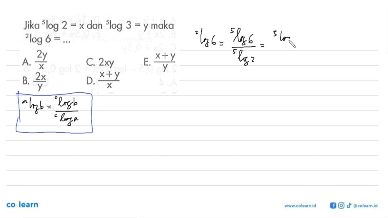 Jika 5log2=x dan 5log3=y maka 2log6= ....