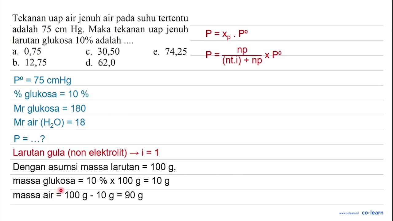 Tekanan uap air jenuh air pada suhu tertentu adalah 75 cm