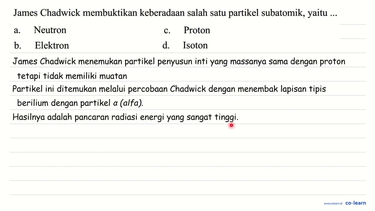 James Chadwick membuktikan keberadaan salah satu partikel