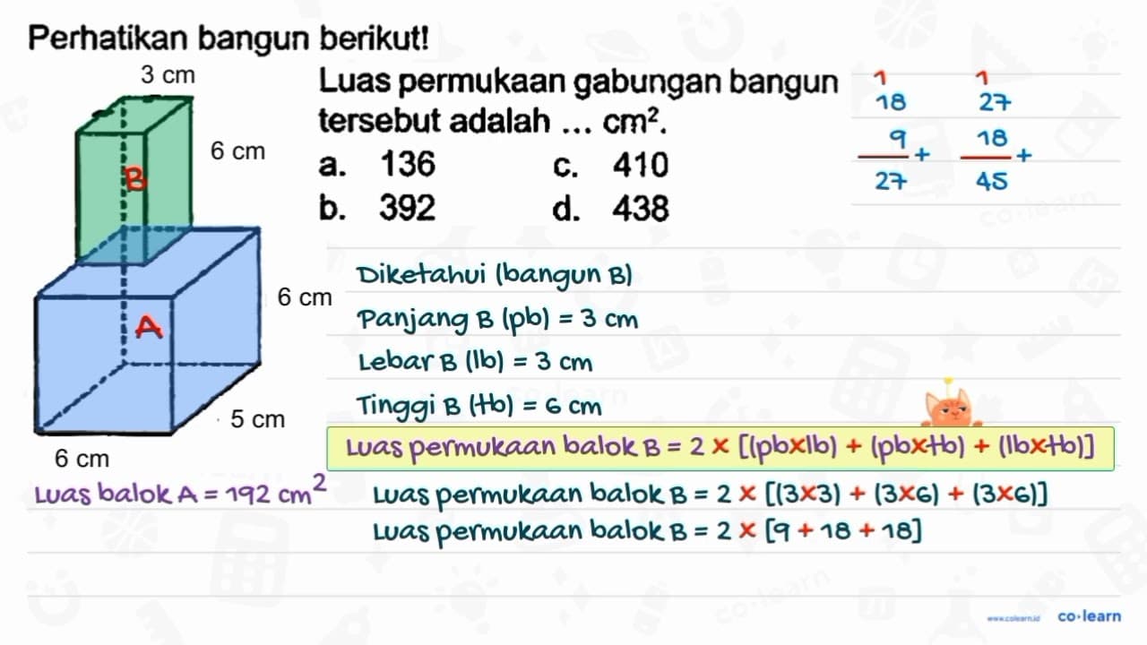 Perhatikan bangun berikut! Luas permukaan gabungan bangun