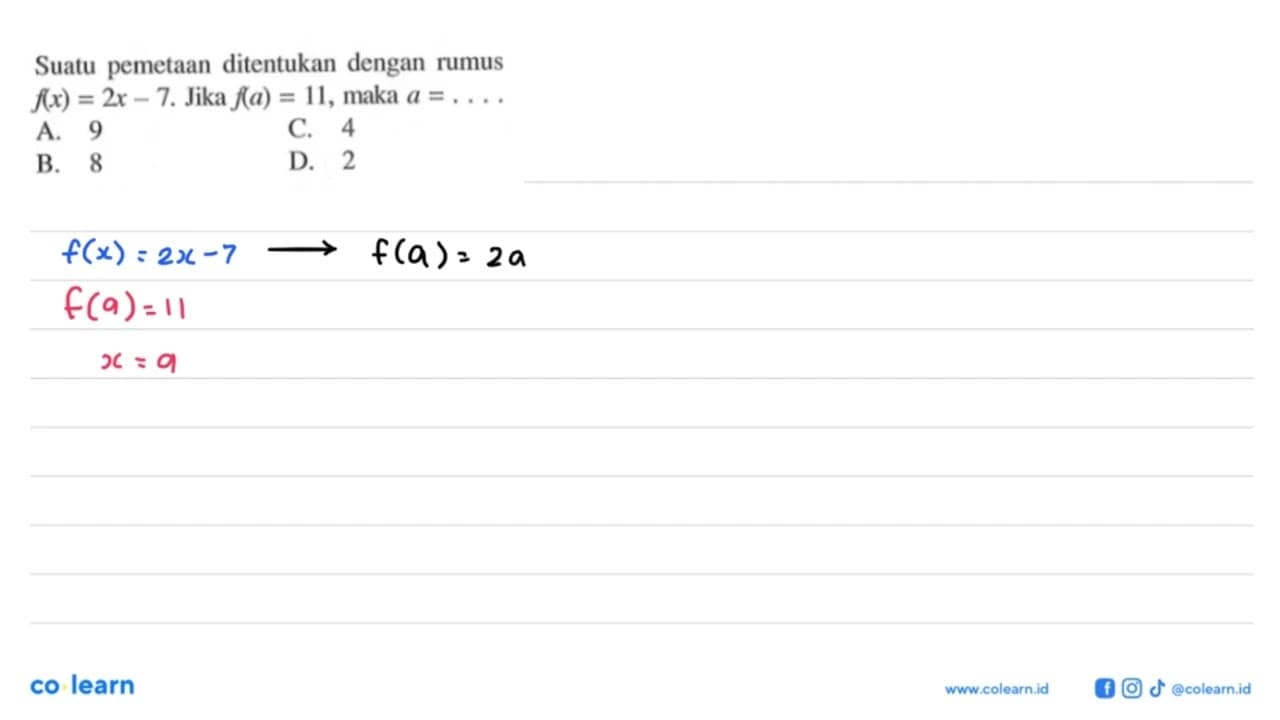 Suatu pemetaan ditentukan dengan rumus f(x) = 2x - 7. Jika