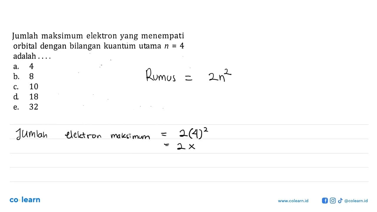 Jumlah maksimun elektron yang menempati orbital dengan