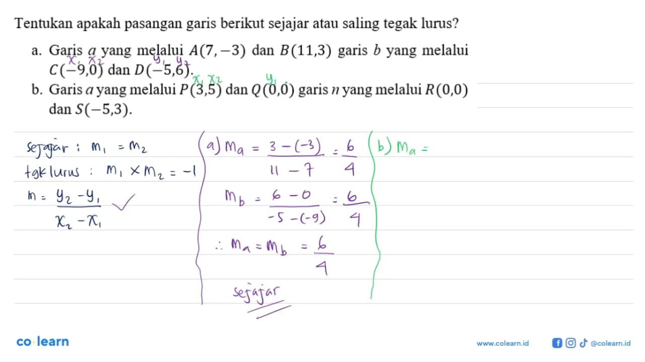 Tentukan apakah pasangan garis berikut sejajar atau saling