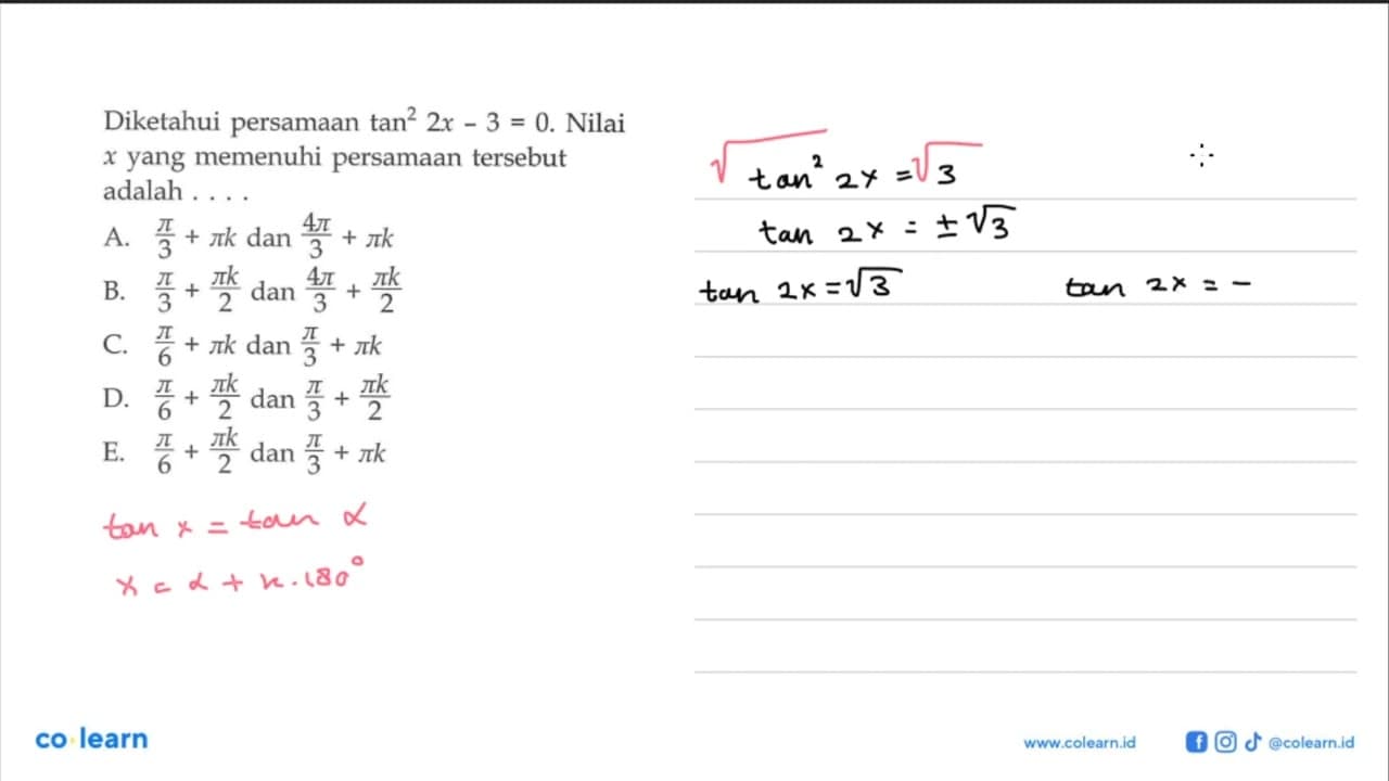 Diketahui persamaan tan^2 2x - 3=0. Nilai x yang memenuhi