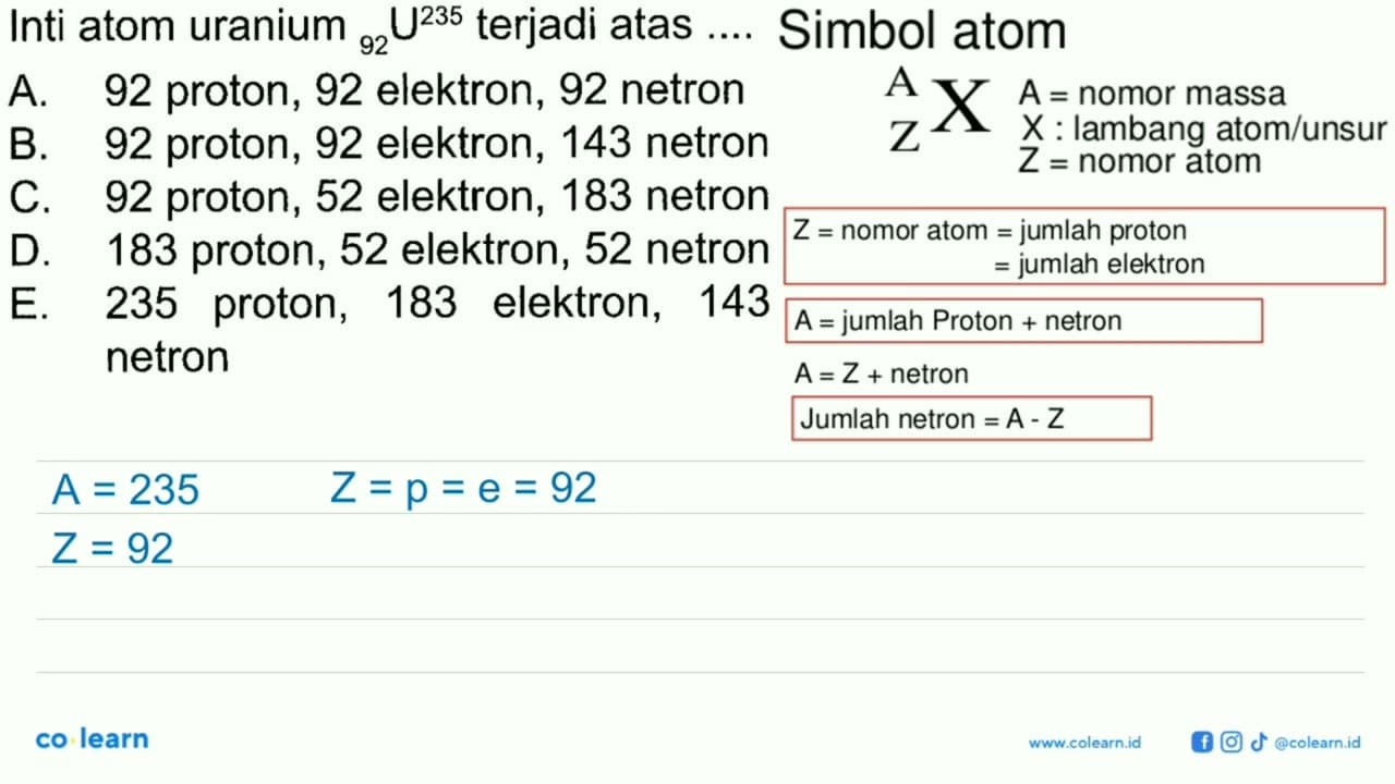 Inti atom uranium 92 U^(235) terjadi atas ....