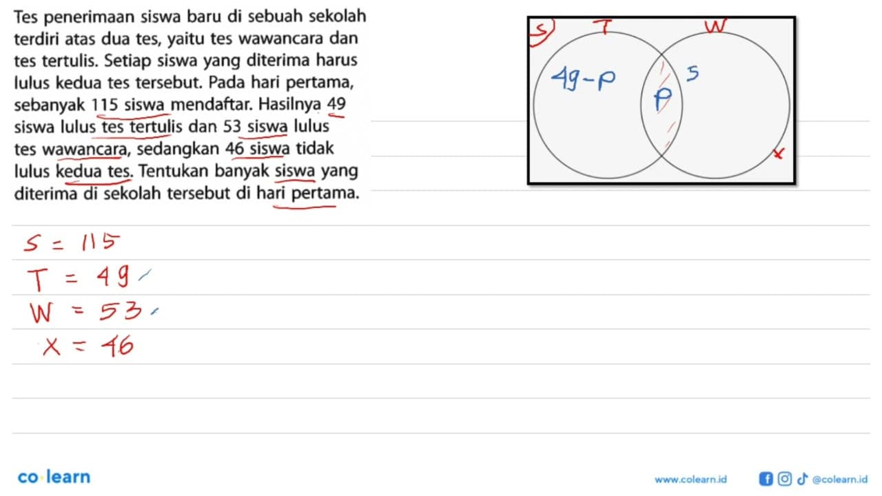 Tes penerimaan siswa baru di sebuah sekolah terdiri atas