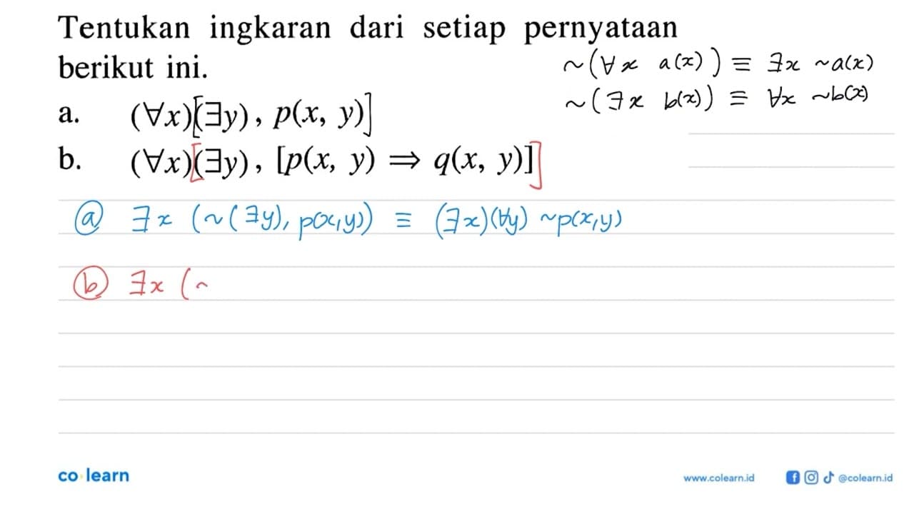 Tentukan ingkaran dari setiap pernyataan berikut ini. a.