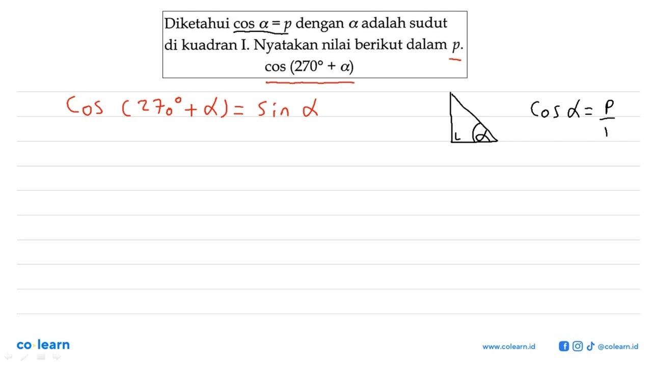 Diketahui cos a=p dengan alpha adalah sudut di kuadran I.