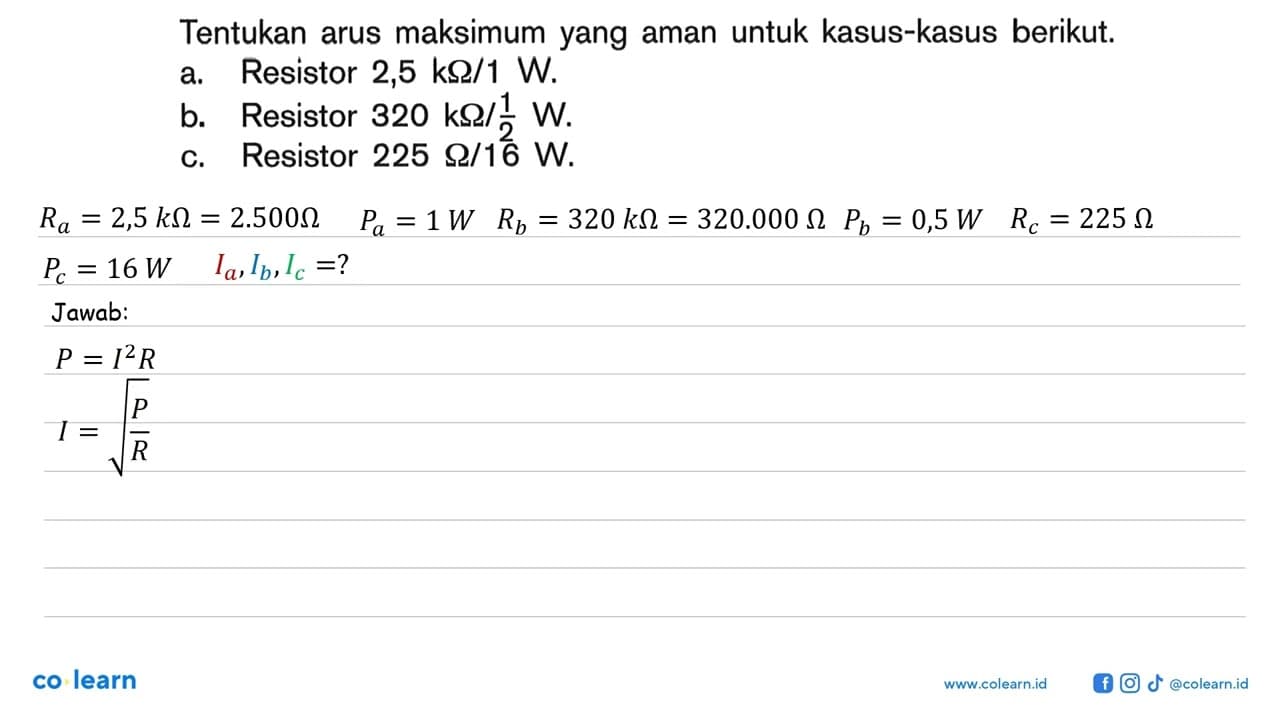 Tentukan arus maksimum yang aman untuk kasus-kasus berikut.