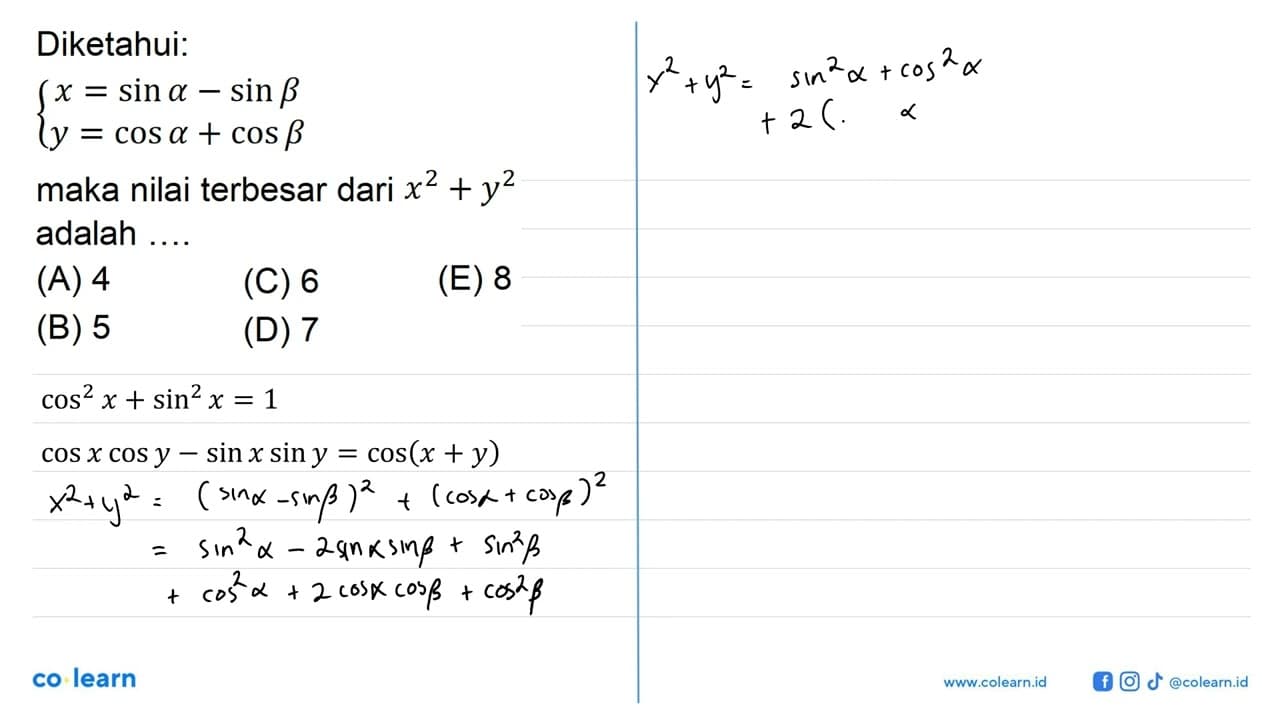 Diketahui: x= sin a - sin b y =cos a - cos b maka nilai