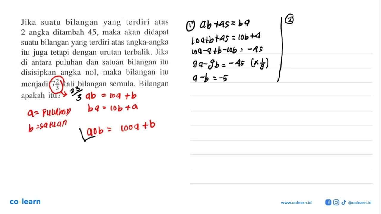 Jika suatu bilangan yang terdiri atas 2 angka ditambah 45,