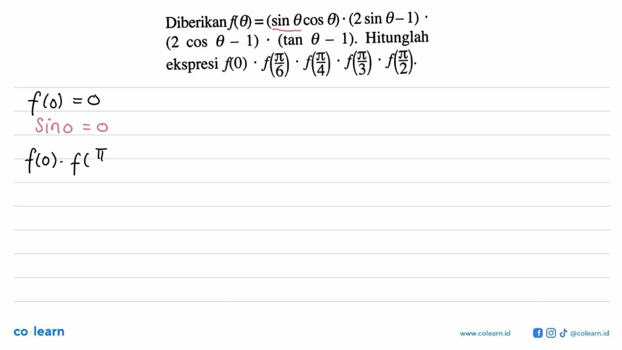 Diberikan f(theta)=(sin theta cos theta).(2 sin theta -