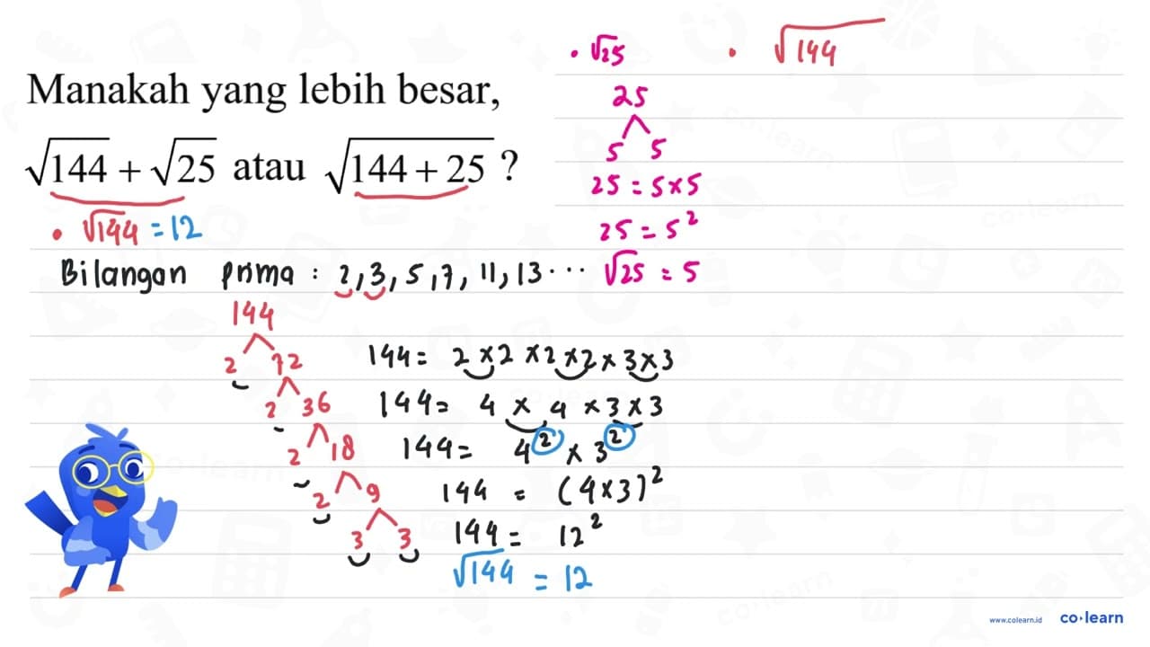 Manakah yang lebih besar, akar(144)+ akar(25) atau akar(144