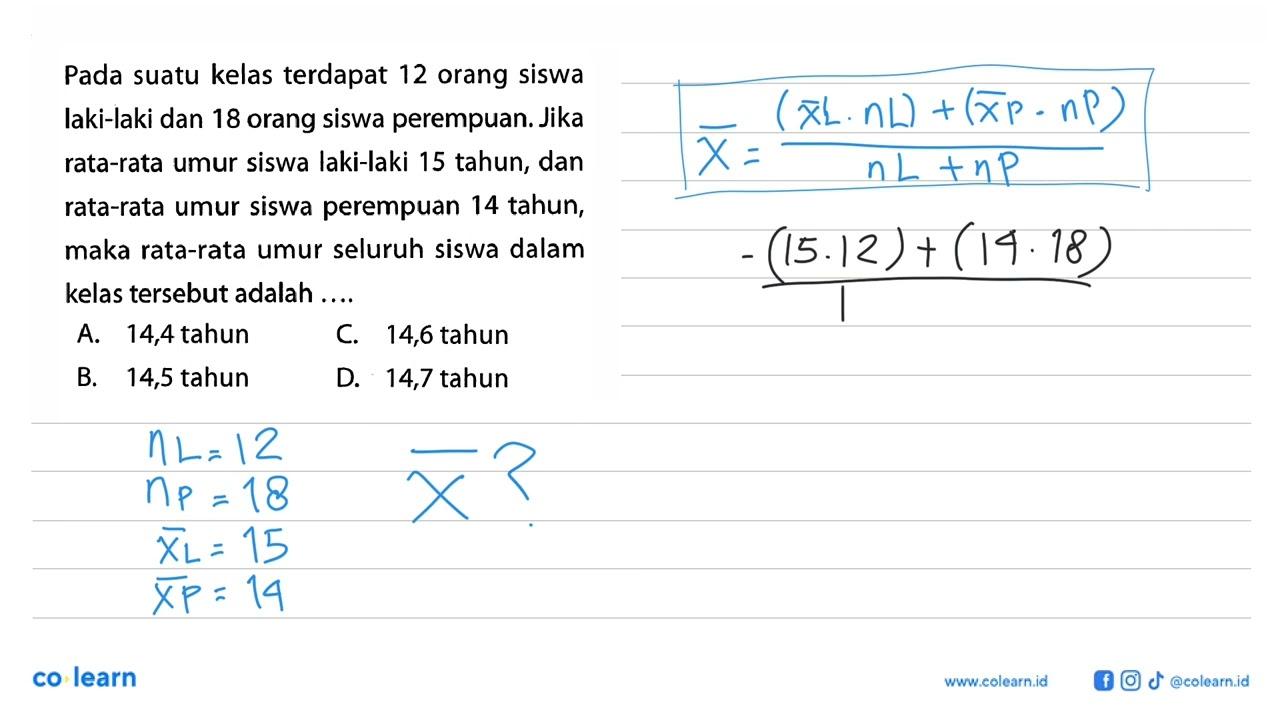 Pada suatu kelas terdapat 12 orang siswa laki-laki dan 18