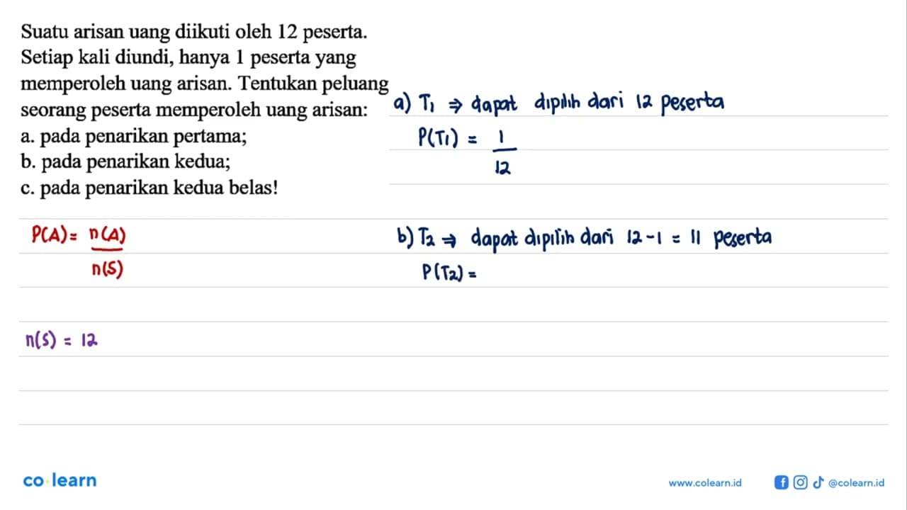 Suatu arisan uang diikuti oleh 12 peserta. Setiap kali