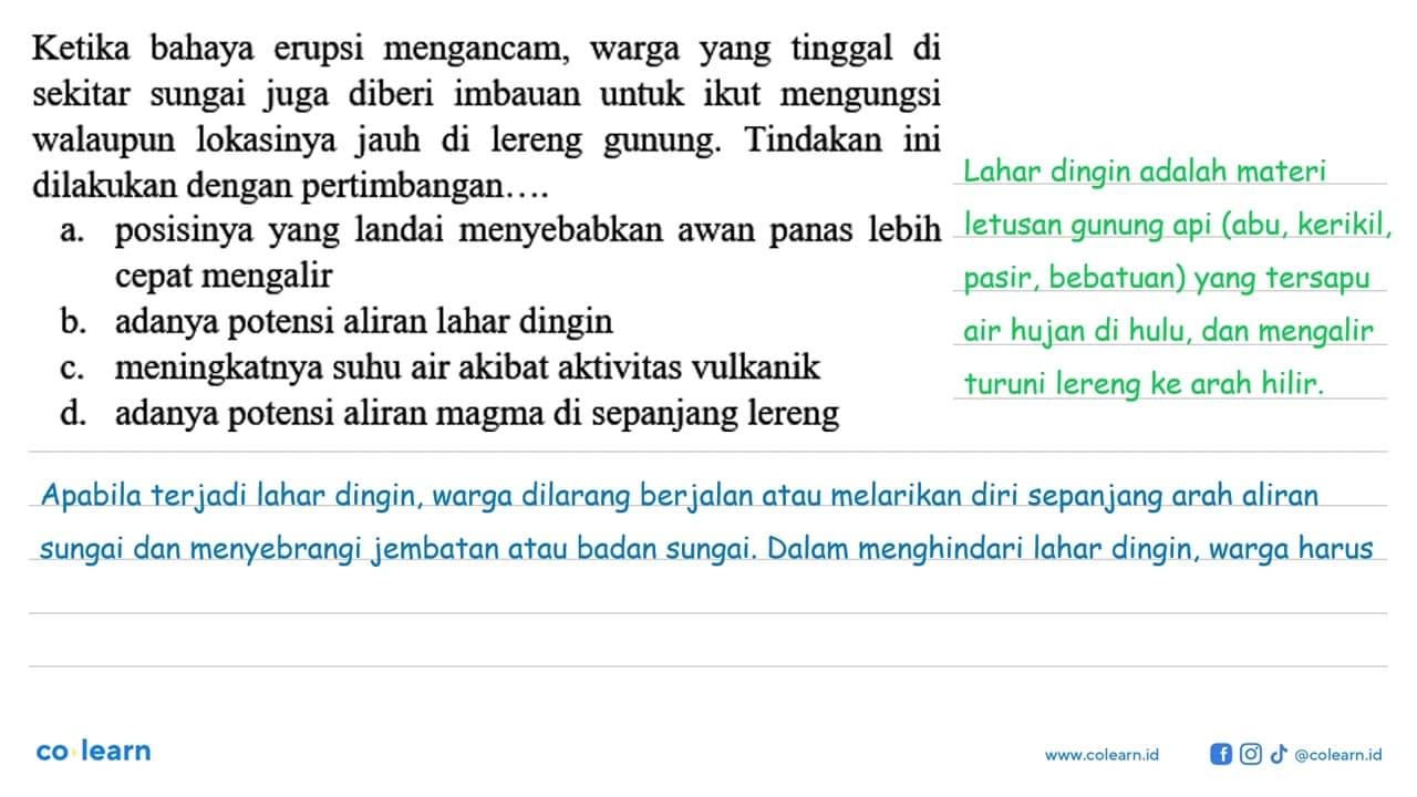 Ketika bahaya erupsi mengancam, warga yang tinggal di