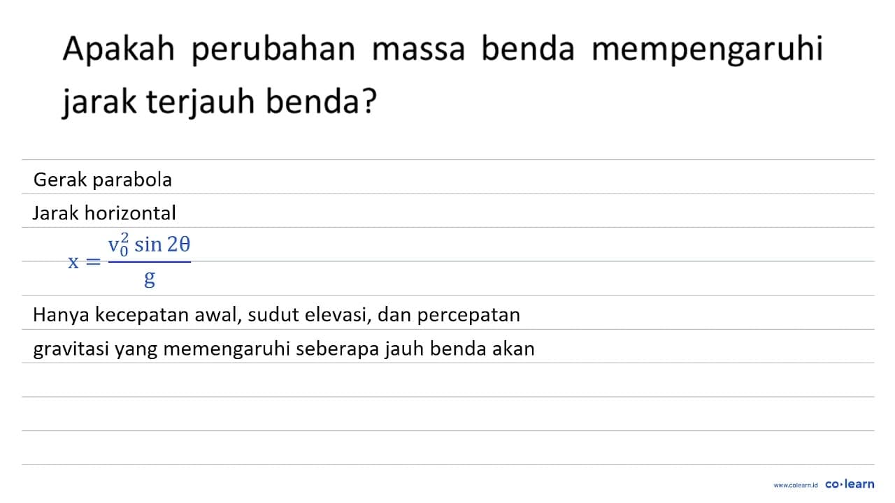 Apakah perubahan massa benda mempengaruhi jarak terjauh