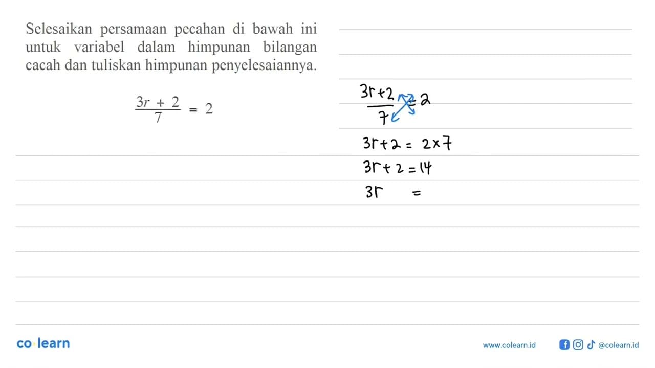 Selesaikan persamaan pecahan di bawah ini untuk variabel