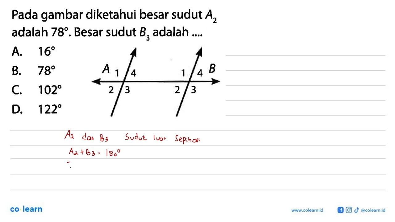 Pada gambar diketahui besar sudut A2 adalah 78 . Besar