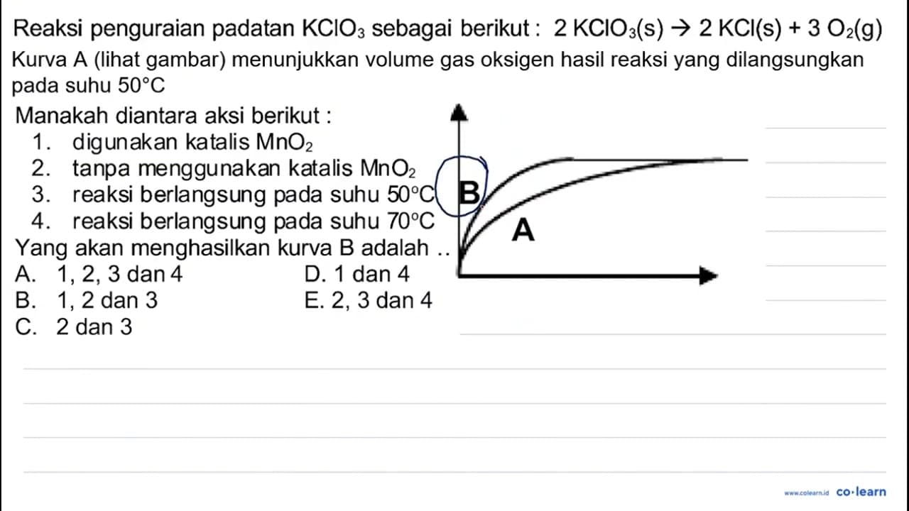 Reaksi penguraian padatan KClO_(3) sebagai berikut : 2