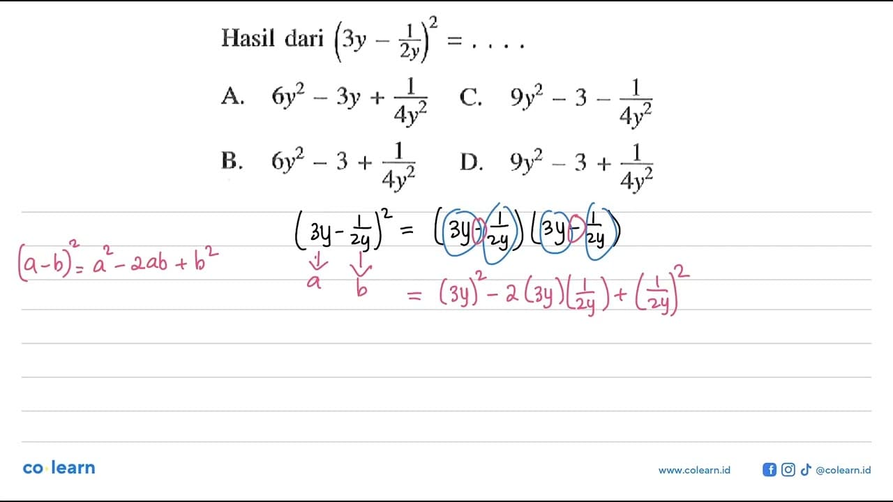 Hasil dari (3y -1/2y)^2 = . . . .