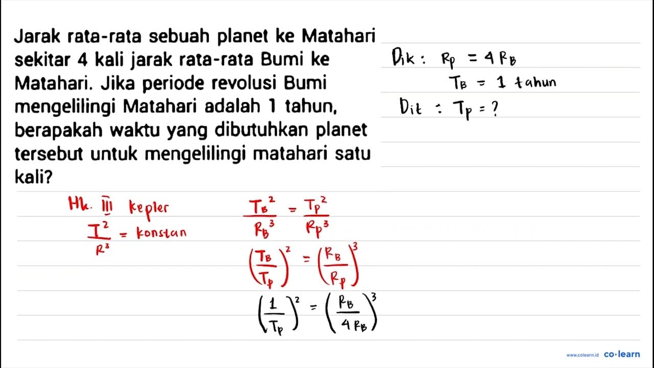 Jarak rata-rata sebuah planet ke Matahari sekitar 4 kali