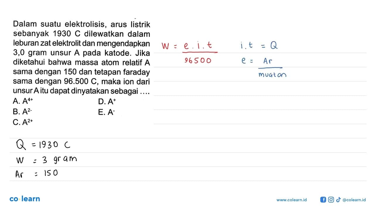 Dalam suatu elektrolisis, arus listrik sebanyak 1930 C