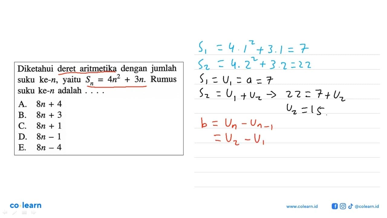 Diketahui deret aritmetika dengan jumlah suku ke- n , yaitu