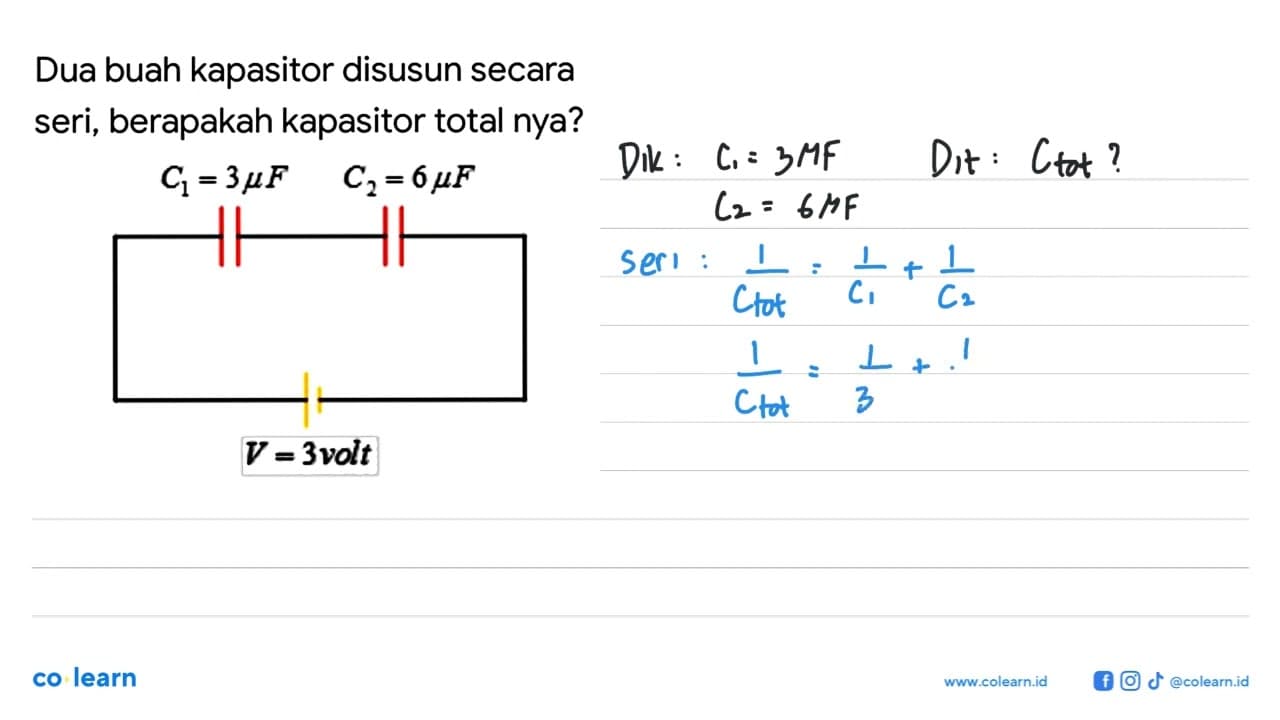 Dua buah kapasitor disusun secara seri, berapakah kapasitor