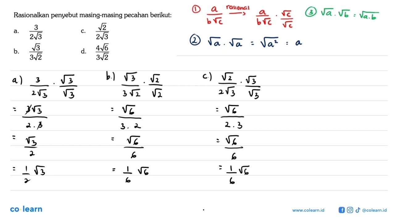 Rasionalkan penyebut masing-masing pecahan berikut: a.