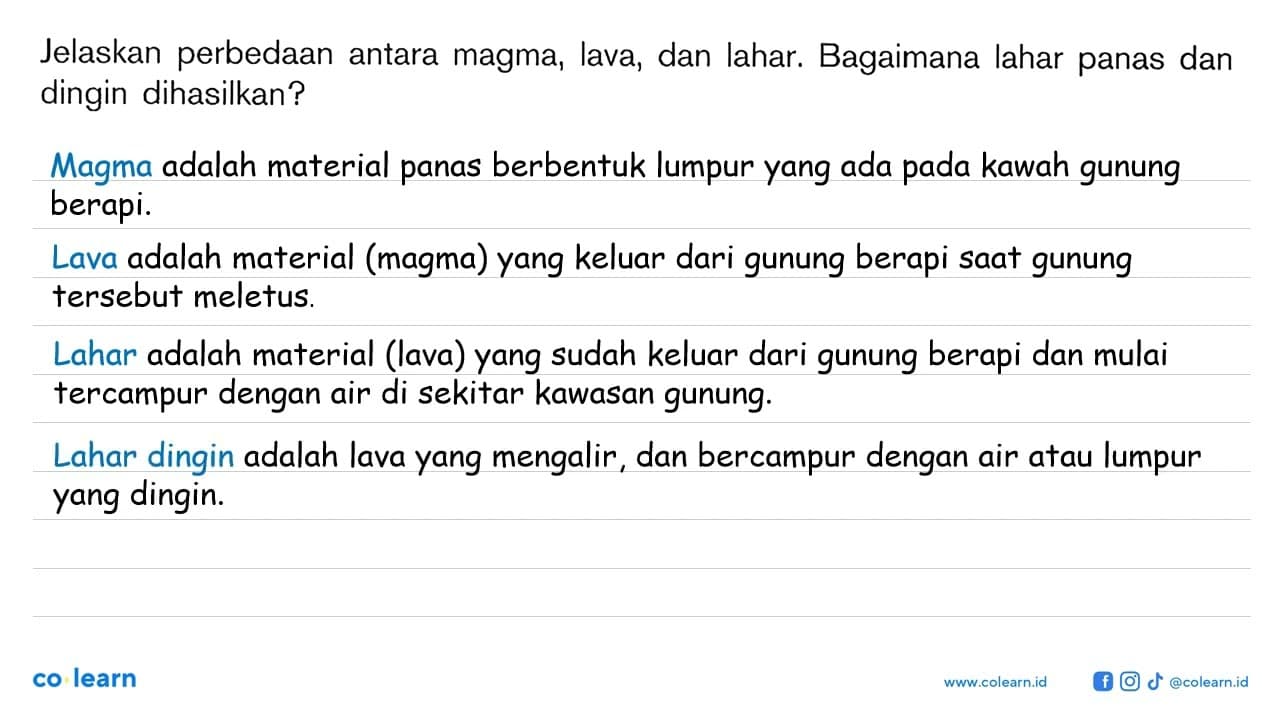 Jelaskan perbedaan antara magma, lava, dan lahar. Bagaimana