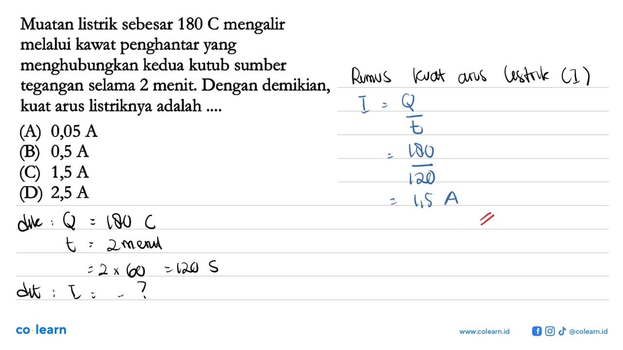 Muatan listrik sebesar 180 C mengalir melalui kawat